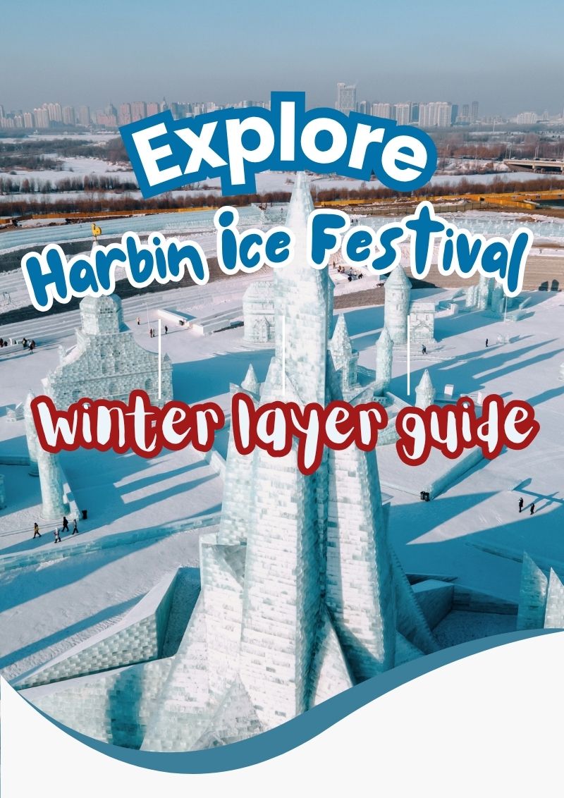 Harbin Ice and Snow Festival Guide in January and February
