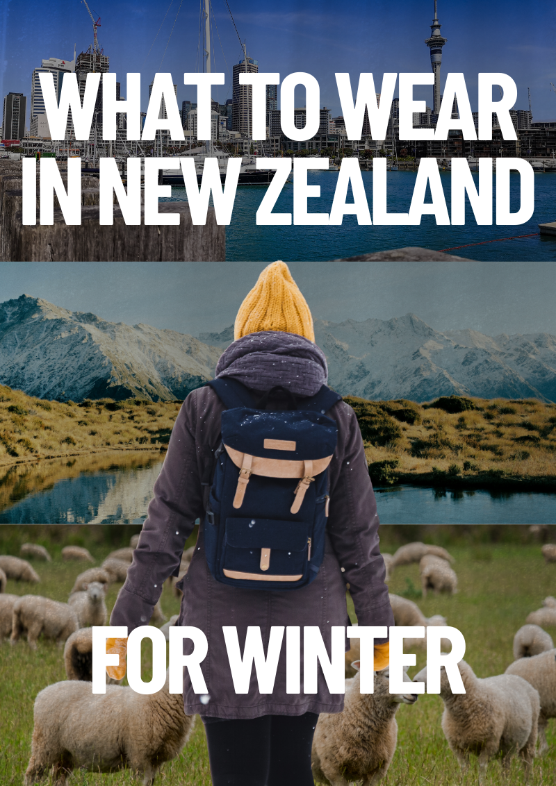 what to wear in New Zealand during winter
