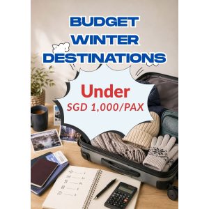 Budget winter destinations from Singapore for a 7-day trip under S$1,000