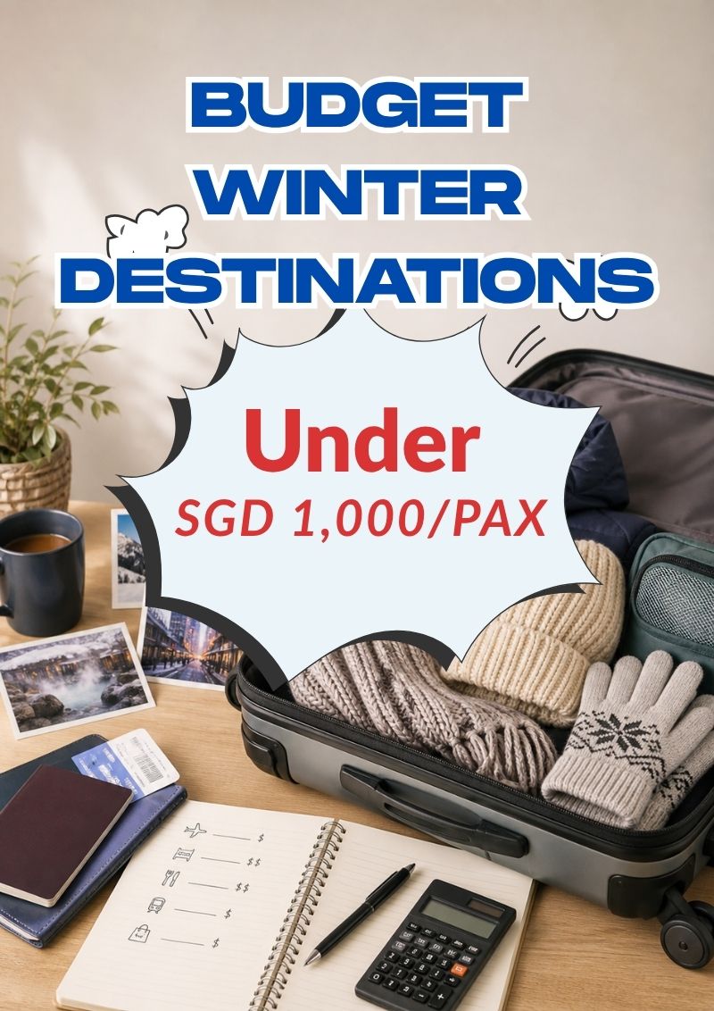 Budget winter destinations from Singapore for a 7-day trip under S$1,000