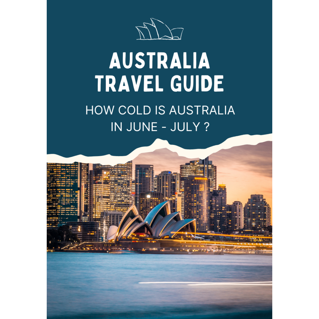 How Cold Is Australia in June–July? Weather Guide for Perth, Sydney, Melbourne, Brisbane & Tasmania (What Singapore Families Should Pack)