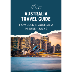 How Cold Is Australia in June–July? Weather Guide for Perth, Sydney, Melbourne, Brisbane & Tasmania (What Singapore Families Should Pack)